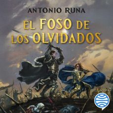 el foso de los olvidados (audiolibro)-antonio runa-9788445020623