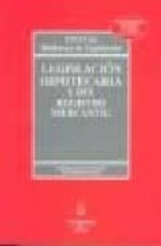legislacion hipotecaria y del registro mercantil (2ª ed.)-9788447030323