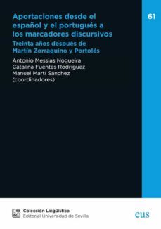 aportaciones desde el español y el portugues a los marcadores dis cursivos-catalina fuentes rodriguez-9788447229123