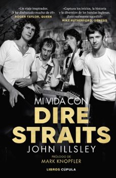 mi vida con dire straits-john illsley-9788448029623