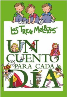 los cuentos de las tres mellizas: un cuento para cada dia-roser capdevilla-9788448831523