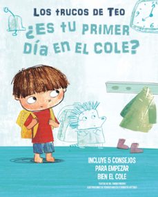 ¿es tu primer dia en el cole? (los trucos de teo)-chiara piroddi-9788448856823