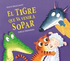el tigre que va venir a sopar-steve smallman-9788448857523