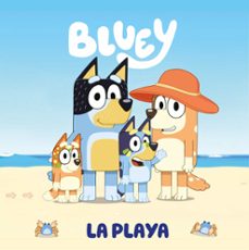 bluey. un cuento - la playa-9788448868123