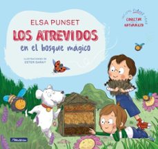 los atrevidos en el bosque mágico (serie los atrevidos 10) (ebook)-elsa punset-9788448869823