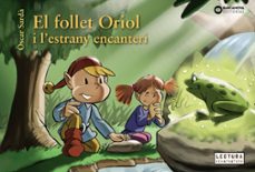 el follet oriol i l estrany encanteri-9788448950323