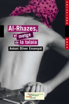 al-rhazes, el metge de la talaia (ebook)-antoni oliver ensenyat-9788448954123