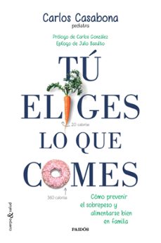 tu eliges lo que comes (ebook)-9788449331923
