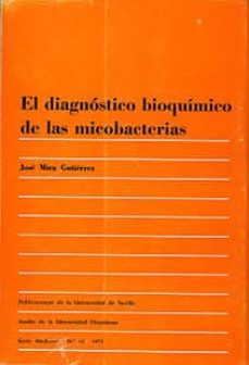 diagnostico bioquimico de las microbacterias, el-jose mira gutierrez-9788460056423