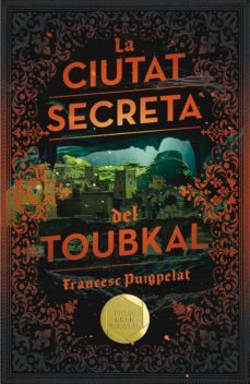 la ciutat secreta del toukbal (premi gran angular 2017)-9788466143523
