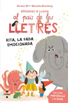 al pais de les lletres 10: rita, la fada emocionada-carmen gil-9788466160223