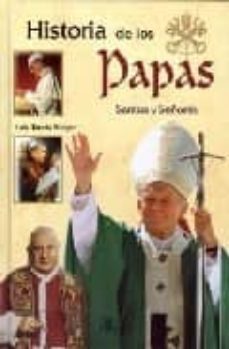 historia de los papas. santos y señores-luis tomas melgar-9788466211123