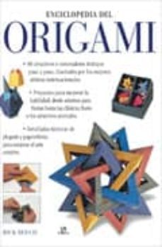 enciclopedia del origami: una guia completa con 80 proyectos expl icados paso a paso-rick beech-9788466221023