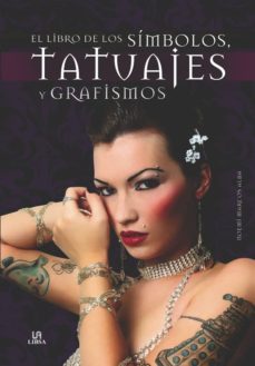 el libro de los simbolos, tatuajes y grafismos-9788466222723