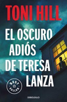 el oscuro adios de teresa lanza-9788466359023