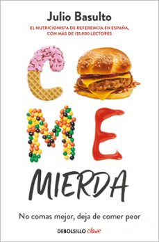come mierda-julio basulto-9788466370523