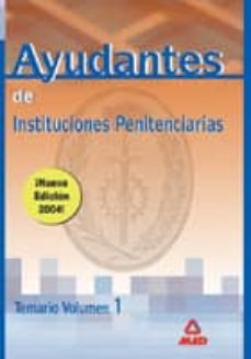 ayudantes de instituciones penitenciarias: temario (vol. i)-9788466533423