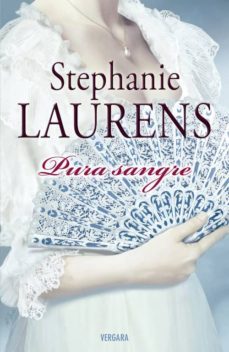 pura sangre-stephanie laurens-9788466637923