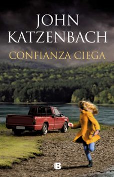 confianza ciega-john katzenbach-9788466667623