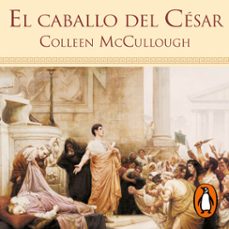 el caballo del césar-colleen mccullough-9788466671323