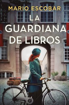 la guardiana de libros-mario escobar-9788466676823