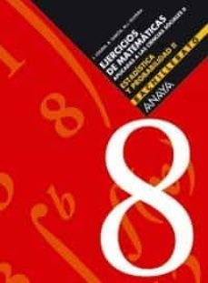 estadistica y probabilidad ii 2º bachillerato ejercicios de matem aticas aplicadas ciencias sociales cuadernillo nº 8-9788466722223