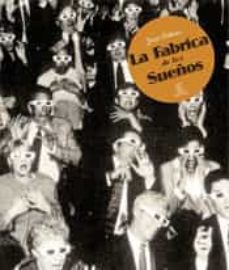 la fabrica de los sueños-jesus palacios-9788467003123