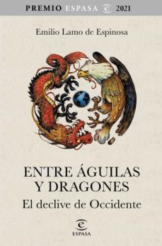 entre aguilas y dragones (ebook)-emilio lamo de espinosa-9788467064223