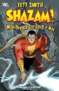 shazam!: la monstruosa sociedad del mal-jeff smith-9788467452723
