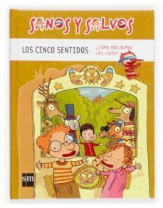 los cinco sentidos: ¿como percibimos las cosas?-9788467504323