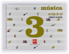 musica en clau de sol 3º primaria ed 2008 valencia-9788467527223