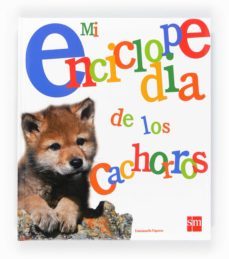 mi enciclopedia de los cachorros-9788467538823