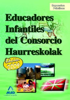 educadores infantiles del consorcio haurreskolak: supuestos pract icos-9788467622423