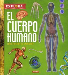 explora : el cuerpo humano-jorge montoro-9788467736823