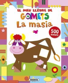 la masia (el meu llibre de gomets)-9788467737523