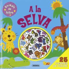 a la selva (animals de feltre)-9788467743623