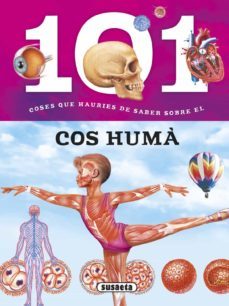 101 coses que hauries de saber sobre el cos huma-miriam baquero-niko dominguez-9788467746723