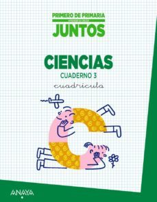 aprender es crecer juntos. cuadricula. cuaderno de ciencias 3. 1º primer ciclo-9788467863123