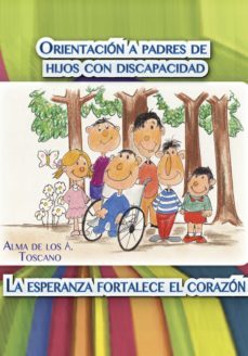 orientacion a padres de hijos con discapacidad (ebook)-alma toscano de los angeles-9788468694023