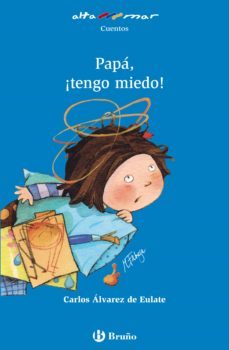 papa, ¡tengo miedo! (ebook)-carlos m alvarez de eulate alberdi-9788469625323