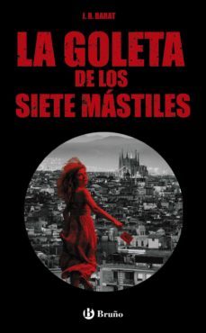 la goleta de los siete mastiles (ebook)-j. r. barat-9788469662823