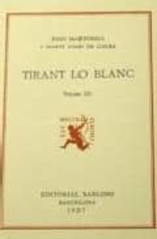tirant lo blanc (t. 3)-joanot martorell-9788472262423