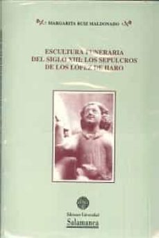 escultura funeraria del siglo xiii-margarita ruiz maldonado-9788474819823