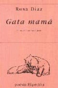 gata mama (premio jaen de poesia 2003)-9788475177823