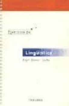 ejercicios de linguistica (2ª ed. rev.)-angel alonso cortes-9788475229423