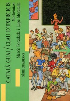 catala guai ii: morfosintaxi. clau d'exercicis-merce foradada morillo-lupe moratalla-9788475841823