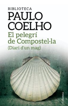 el pelegrí de compostel·la-paulo coelho-9788475885223