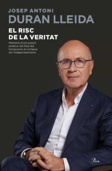 el risc de la veritat (ebook)-josep antoni duran i lleida-9788475887623