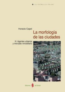 la morfologia de las ciudades-horacio capel-9788476287323