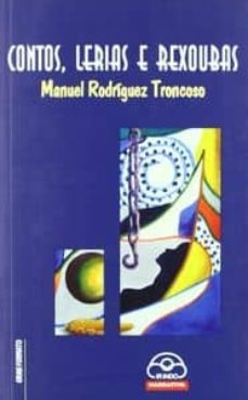 contos, lerias e rexoubas-manuel rodriguez troncoso-9788476806623